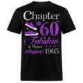 CHAPTER 60 FAB SINCE AUGUST 1965 SHIRT