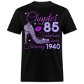 CHAPTER 84 FABULOUS SINCE FEBRUARY 1941 UNISEX SHIRT