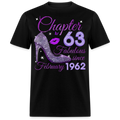 CHAPTER 63 FABULOUS SINCE FEBRUARY 1962 UNISEX SHIRT