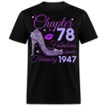 CHAPTER 78 FABULOUS SINCE FEBRUARY 1947 UNISEX SHIRT