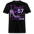 CHAPTER 57 FABULOUS SINCE FEBRUARY 1968 UNISEX SHIRT