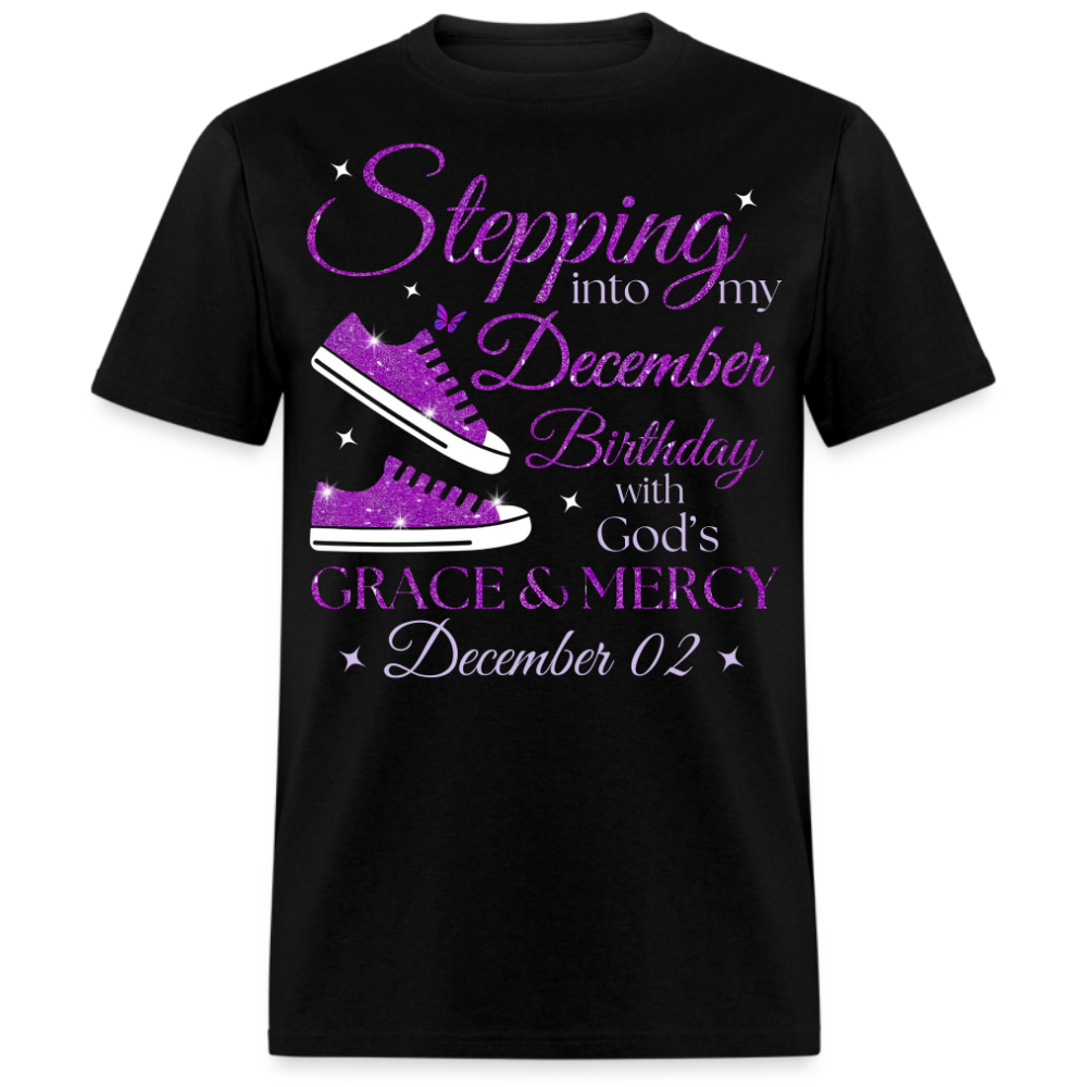 STEPPING INTO MY DECEMBER 02 BDAY WITH GOD'S GRACE UNISEX SHIRT
