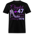 CHAPTER 47 FABULOUS SINCE FEBRUARY 1978  UNISEX SHIRT