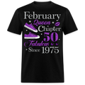 FEBRUARY QUEEN CHAPTER 50 FAB SINCE 1975 UNISEX SHIRT