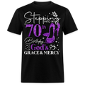 STEPPING INTO MY 70TH BIRTHDAY WITH GOD'S GRACE UNISEX SHIRT
