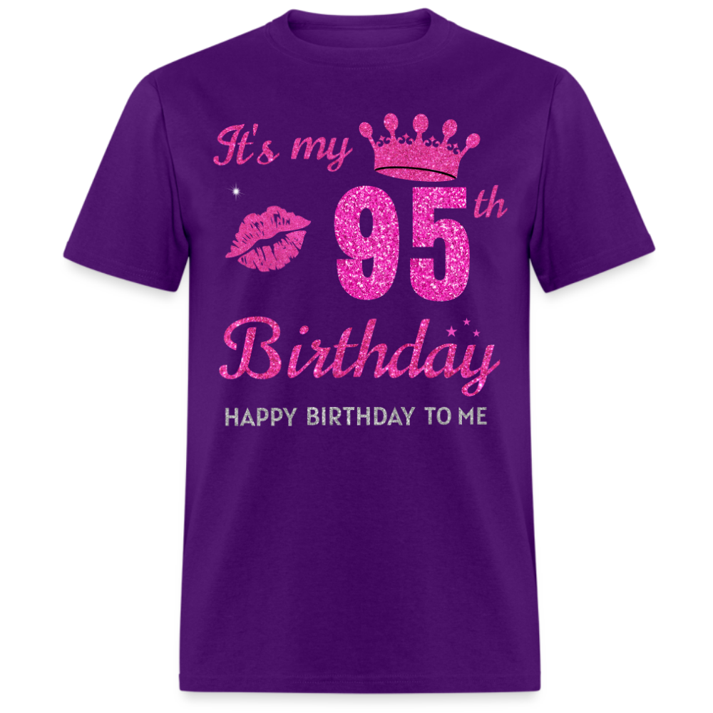 MY 95TH BIRTHDAY UNISEX SHIRT