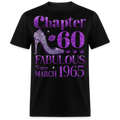 CHAPTER 60 FAB SINCE MARCH 1965 UNISEX SHIRT