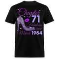 CHAPTER 71 FABULOUS SINCE MARCH 1954 UNISEX SHIRT