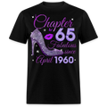 CHAPTER 65 FABULOUS SINCE APRIL 1960 UNISEX SHIRT