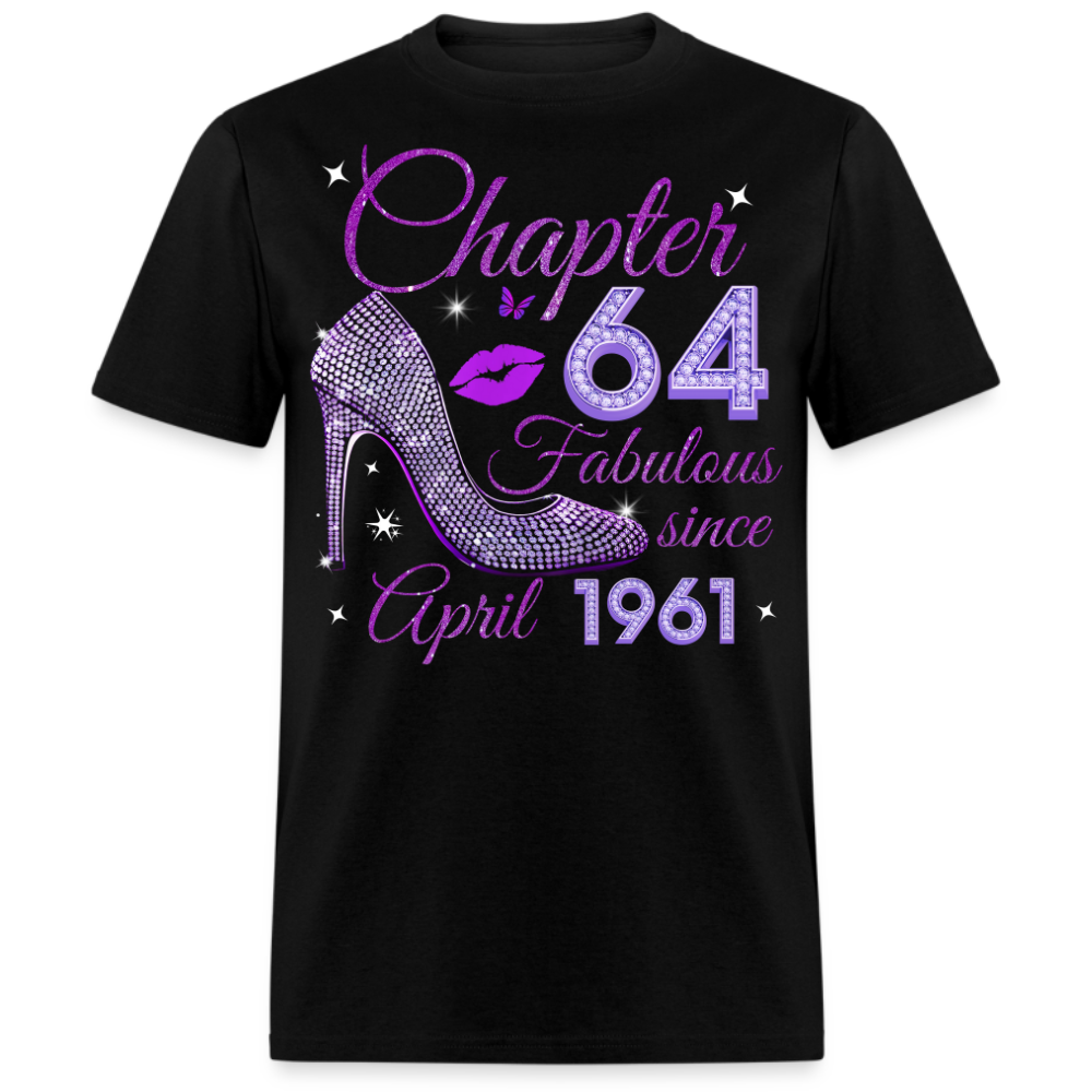 CHAPTER 64 FABULOUS SINCE APRIL 1961 UNISEX SHIRT
