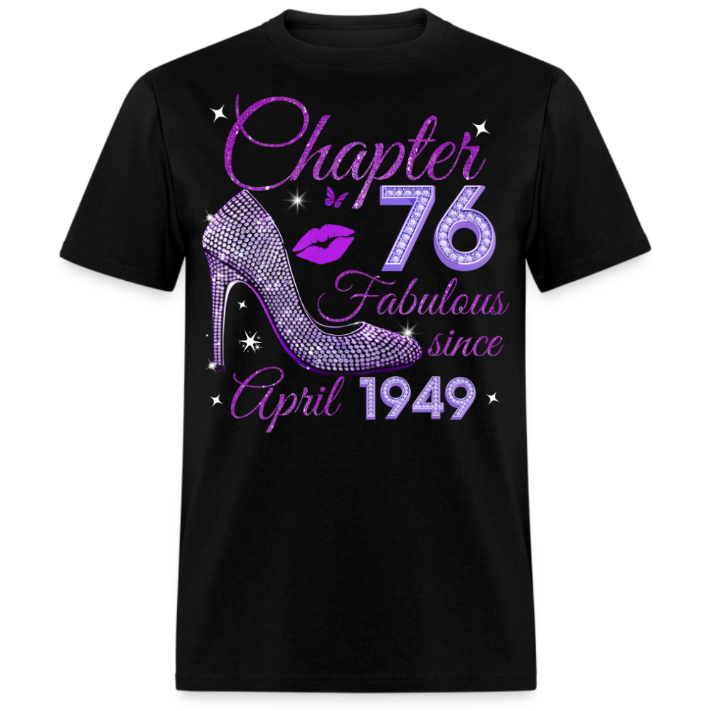 CHAPTER 76 FABULOUS SINCE APRIL 1949 UNISEX SHIRT