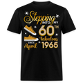 60TH FAB SINCE APRIL 1965 UNISEX SHIRT