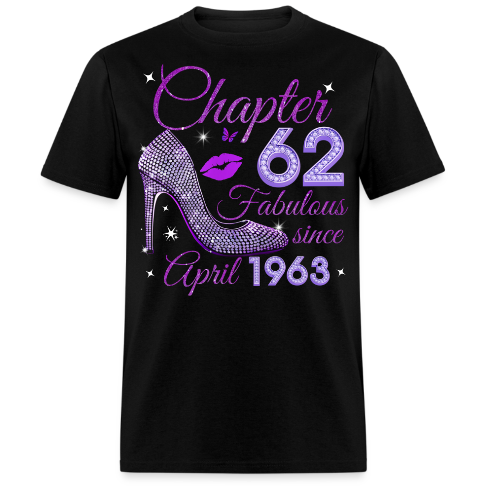 CHAPTER 62 FABULOUS SINCE APRIL 1963 UNISEX SHIRT