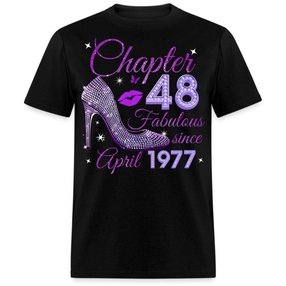 CHAPTER 48 FABULOUS SINCE APRIL 1977 UNISEX SHIRT