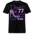 CHAPTER 77 FABULOUS SINCE APRIL 1948 UNISEX SHIRT