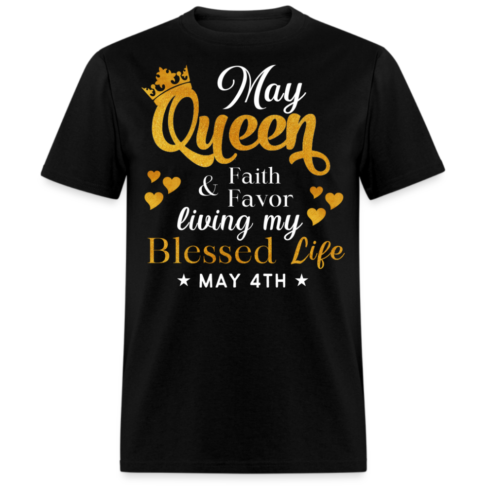 4TH MAY QUEEN FAITH AND FAVOR UNISEX SHIRT