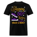 STEPPING INTO MY 50TH BIRTHDAY UNISEX SHIRT