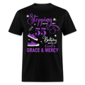 STEPPING INTO MY 55TH BIRTHDAY WITH GOD'S GRACE & MERCY UNISEX SHIRT