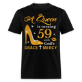 QUEEN IS TURNING 59 UNISEX SHIRT