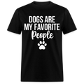 DOGS ARE MY FAVOURITE PEOPLE UNISEX SHIRT