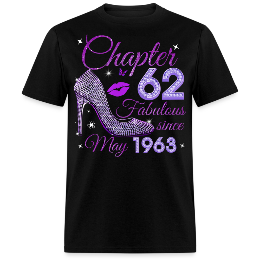 CHAPTER 62 FABULOUS SINCE MAY 1963 UNISEX SHIRT