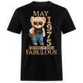 MAY QUEEN 1975 50 YEARS OF BEING FABULOUS UNISEX SHIRT