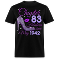 CHAPTER 83 FABULOUS SINCE MAY 1942 UNISEX SHIRT