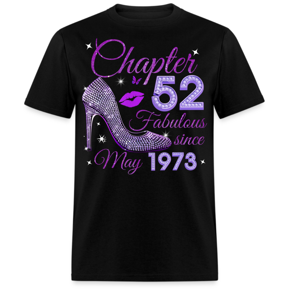CHAPTER 52 FABULOUS SINCE MAY 1973 UNISEX SHIRT