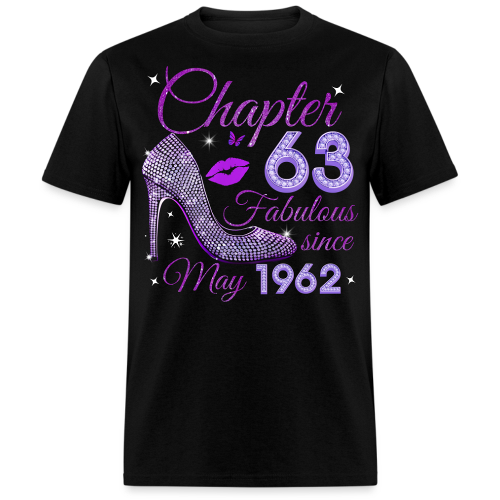 CHAPTER 63 FABULOUS SINCE MAY 1962 UNISEX SHIRT