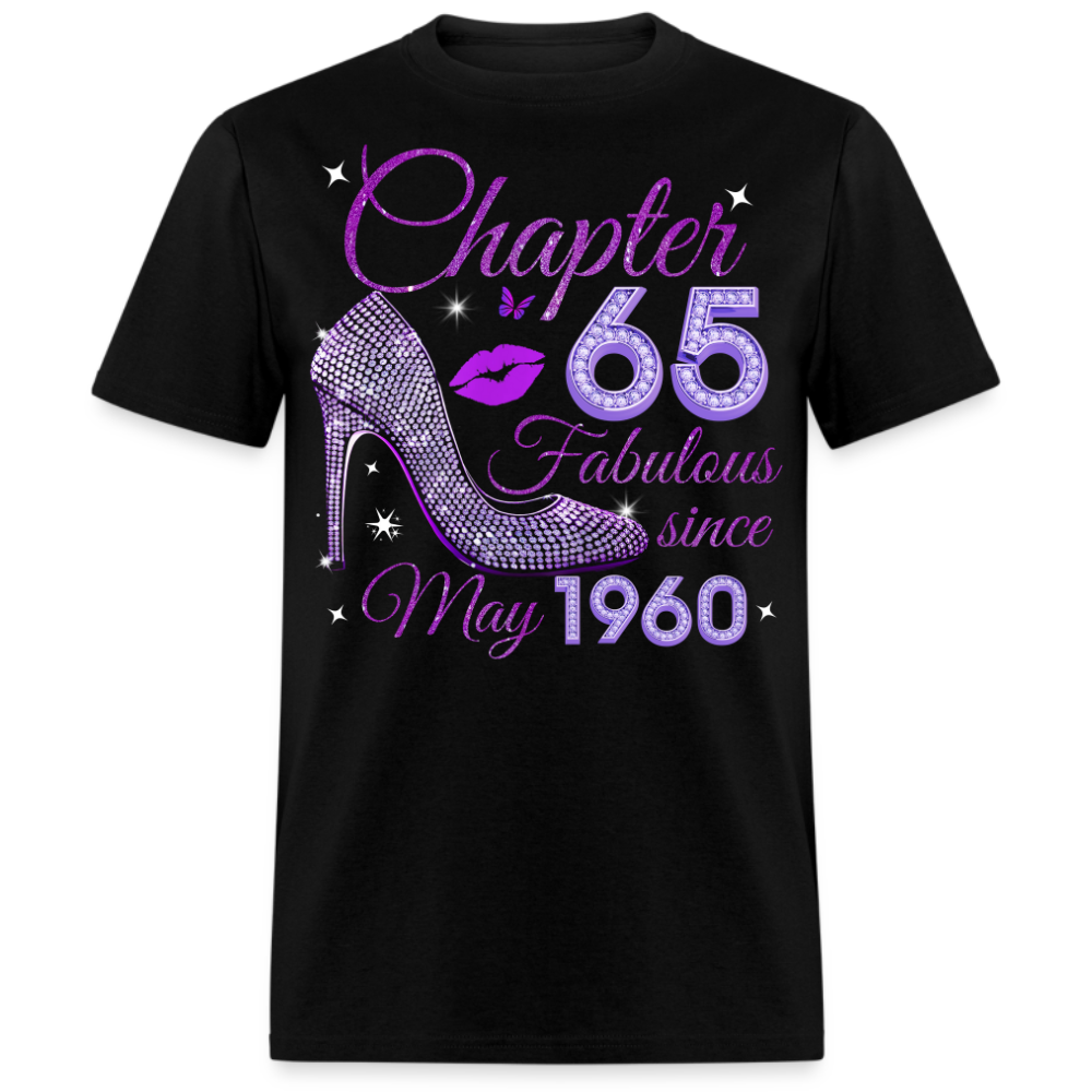 CHAPTER 65 FABULOUS SINCE MAY 1960 UNISEX SHIRT