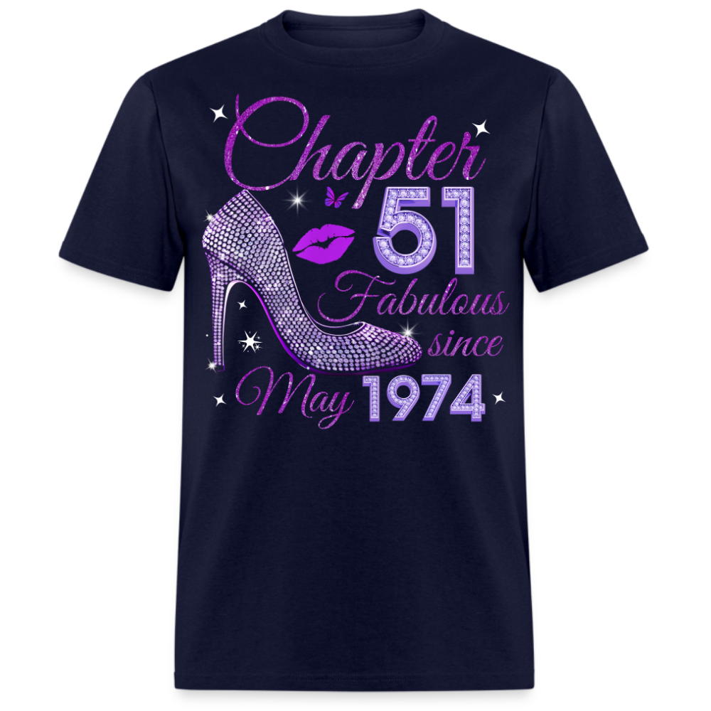 CHAPTER 51 FABULOUS SINCE MAY 1974 UNISEX SHIRT