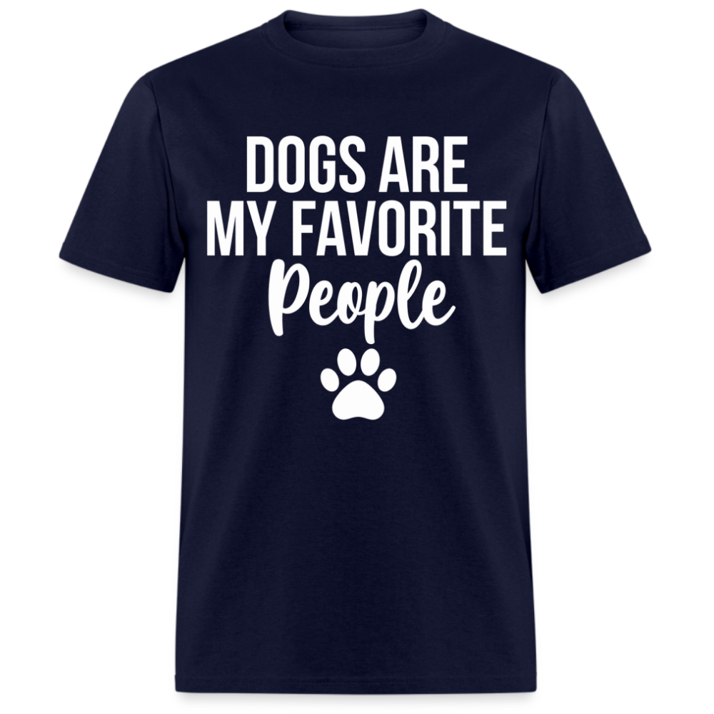 DOGS ARE MY FAVOURITE PEOPLE UNISEX SHIRT
