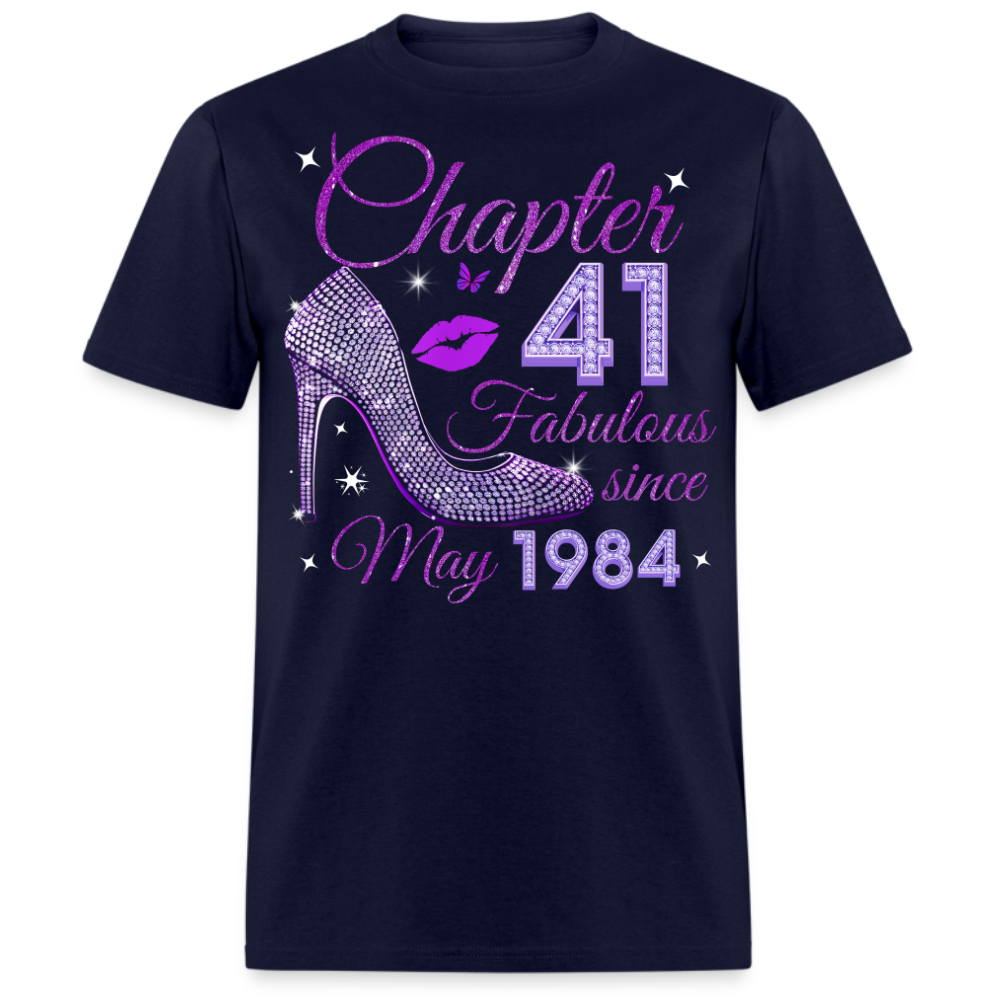 CHAPTER 41 FABULOUS SINCE MAY 1984 UNISEX SHIRT