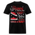 60TH BIRTHDAY WITH GOD'S GRACE MERCY UNISEX SHIRT