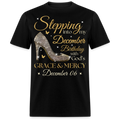 STEPPING INTO MY DECEMBER 06 BDAY UNISEX SHIRT