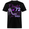 CHAPTER 72 FABULOUS SINCE JUNE 1953 UNISEX SHIRT