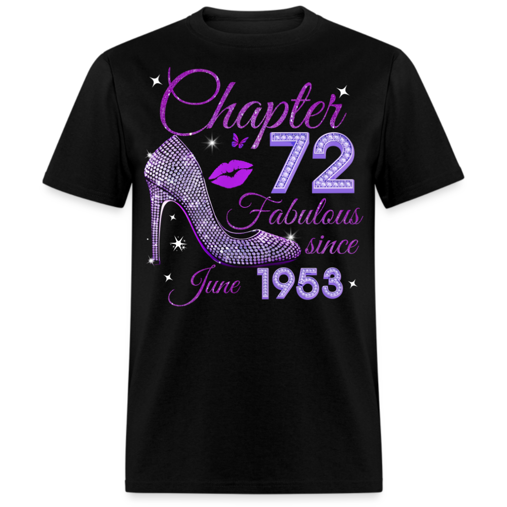 CHAPTER 72 FABULOUS SINCE JUNE 1953 UNISEX SHIRT