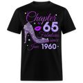 CHAPTER 65 FABULOUS SINCE JUNE 1960 UNISEX SHIRT