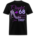 CHAPTER 68 FABULOUS SINCE JUNE 1957 UNISEX SHIRT