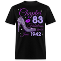 CHAPTER 83 FABULOUS SINCE JUNE 1942 UNISEX SHIRT