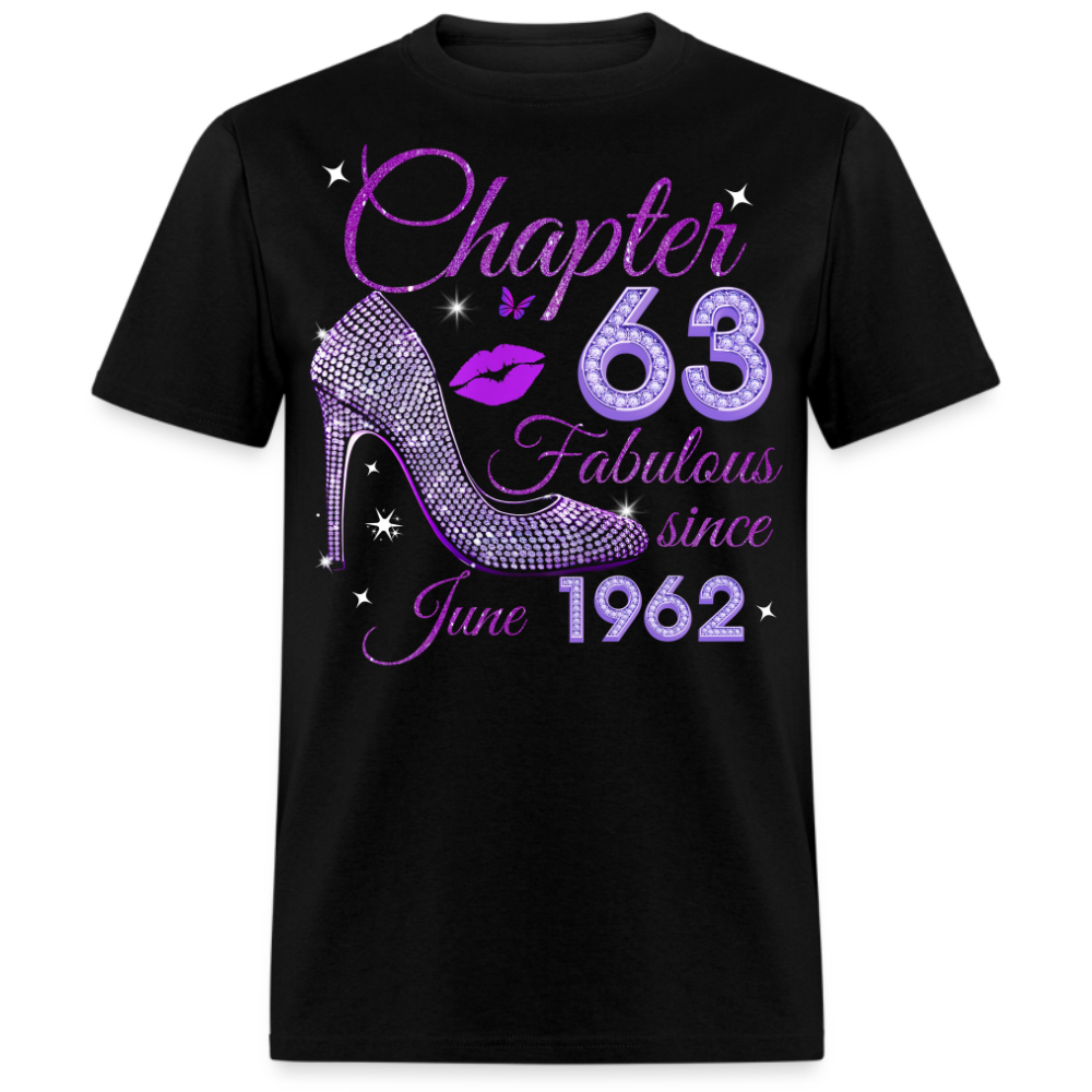 CHAPTER 63 FABULOUS SINCE JUNE 1962 UNISEX SHIRT