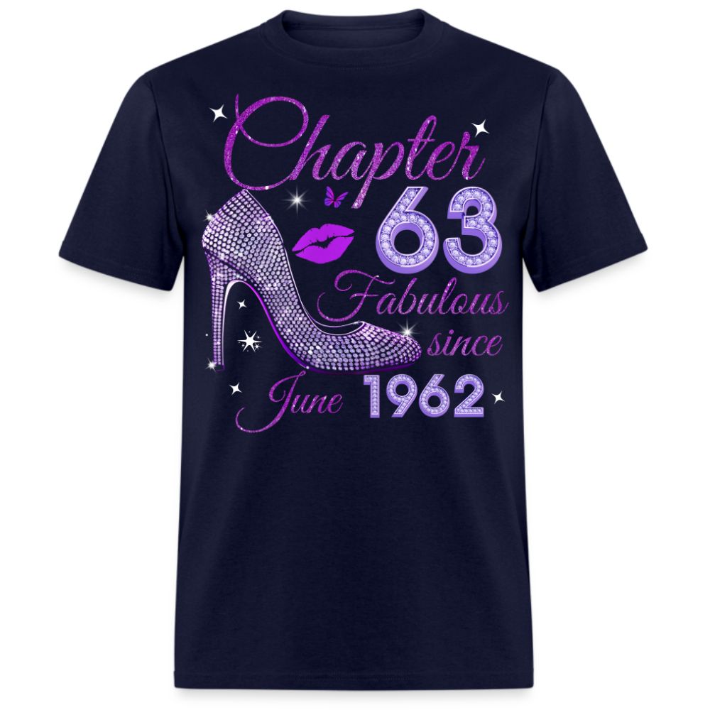 CHAPTER 63 FABULOUS SINCE JUNE 1962 UNISEX SHIRT