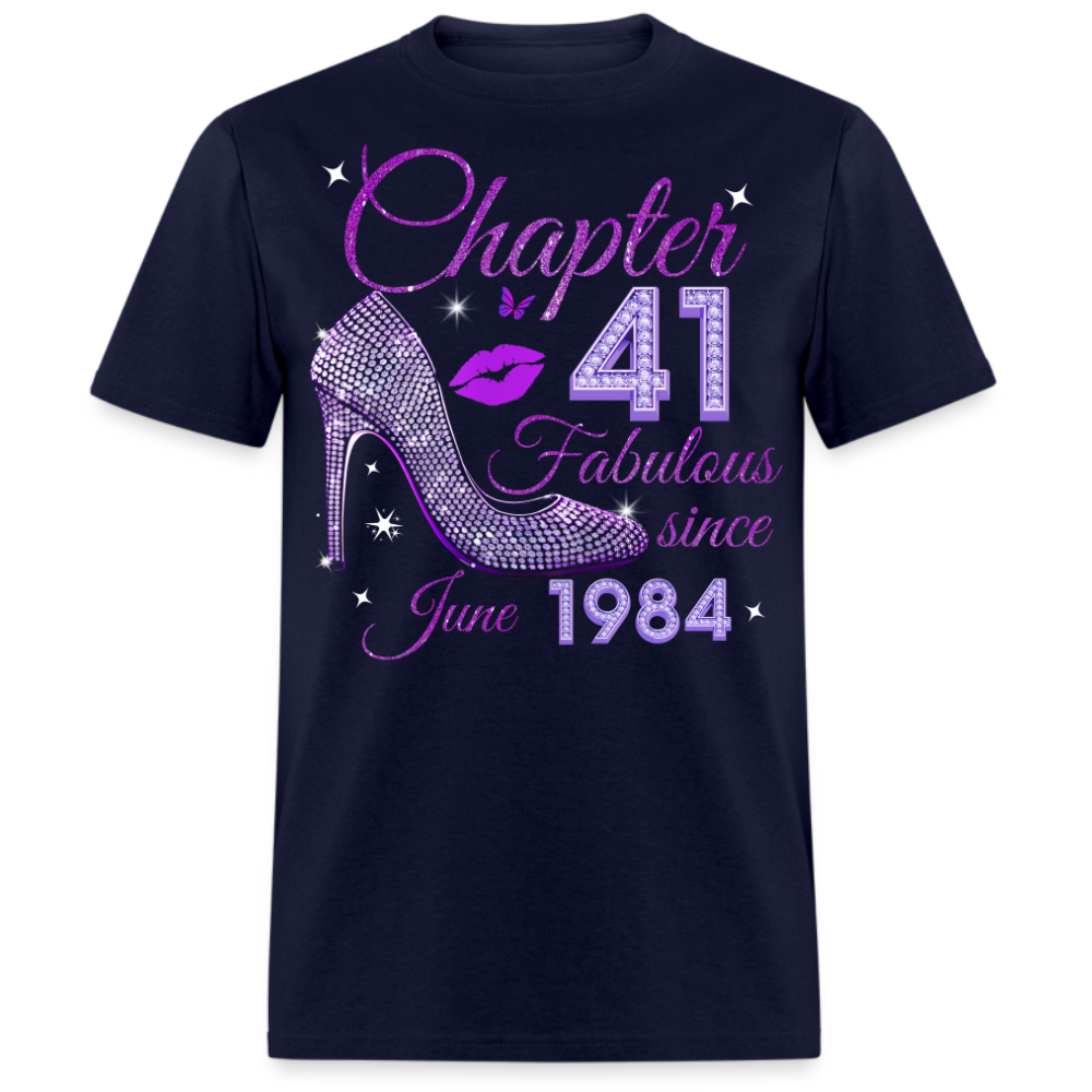 CHAPTER 41 FABULOUS SINCE JUNE 1984 UNISEX SHIRT