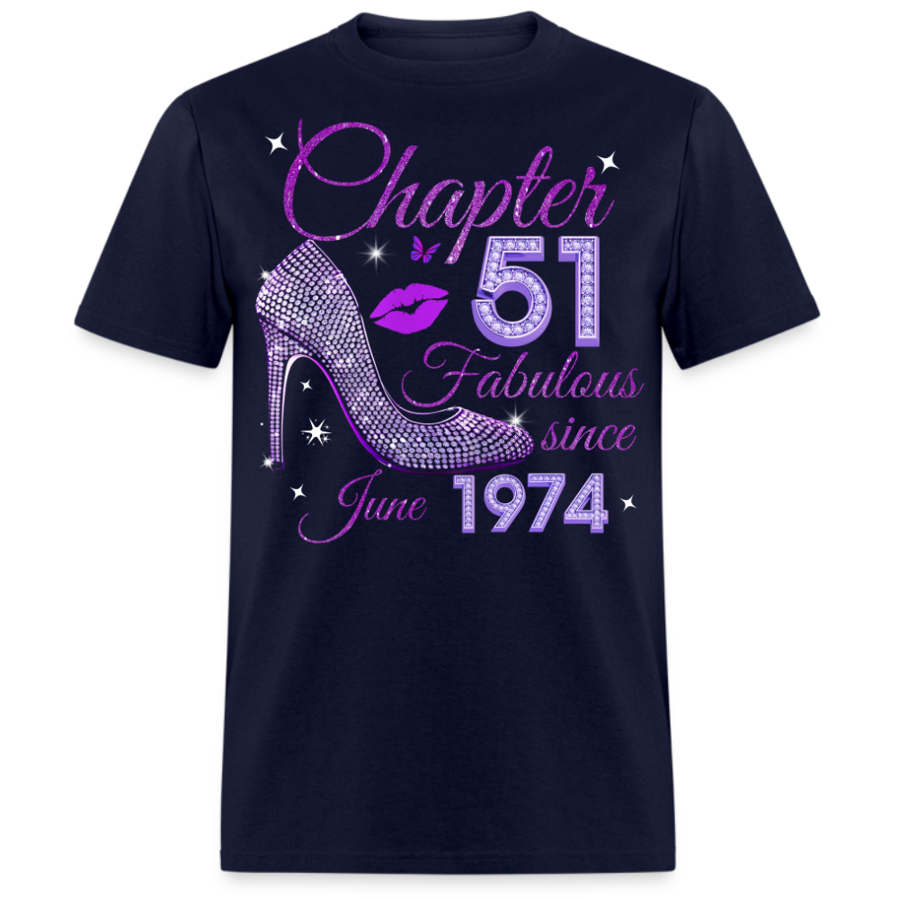 CHAPTER 51 FABULOUS SINCE JUNE 1974 UNISEX SHIRT