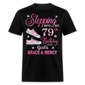 STEPPING INTO MY 79TH BIRTHDAY UNISEX SHIRT