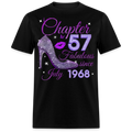 CHAPTER 57 FABULOUS SINCE JULY 1968 UNISEX SHIRT