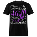 STEPPING INTO MY 46TH BIRTHDAY WITH GOD'S GRACE UNISEX SHIRT