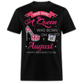 PERSONALIZABLE AUGUST QUEEN UNISEX SHIRT
