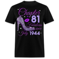 CHAPTER 81 FABULOUS SINCE JULY 1944 UNISEX SHIRT