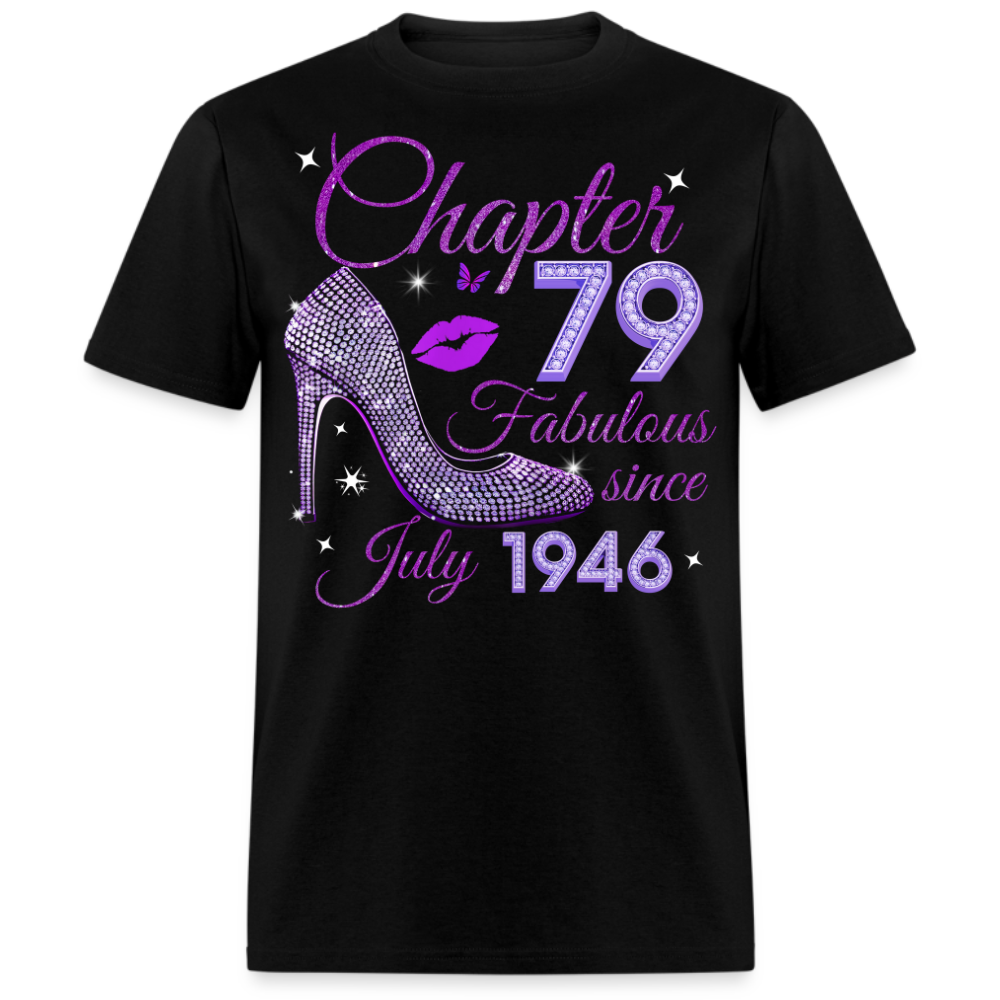 CHAPTER 79 FABULOUS SINCE JULY 1946 UNISEX SHIRT